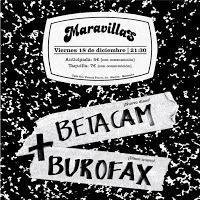 Betacam y Burofax en Maravillas Club