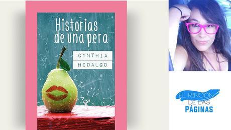 Reseña de «Historias de una pera» (Bookolia) de Cynthia Hidalgo Reseña de «Historias de una pera» (Bookolia) de Cynthia Hidalgo