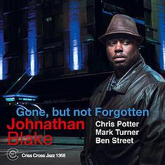 JOHNATHAN BLAKE: Gone, But Not Forgotten
