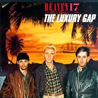 Temporada 7/ Programa 6: Heaven 17 y “The Luxury Gap” (1983)
