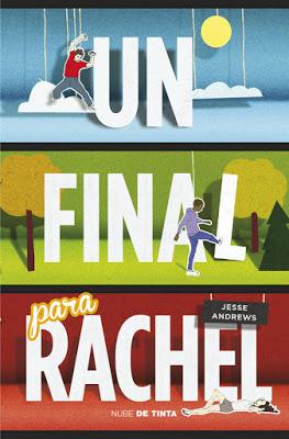 Un final para Rachel, de Jesse Andrews