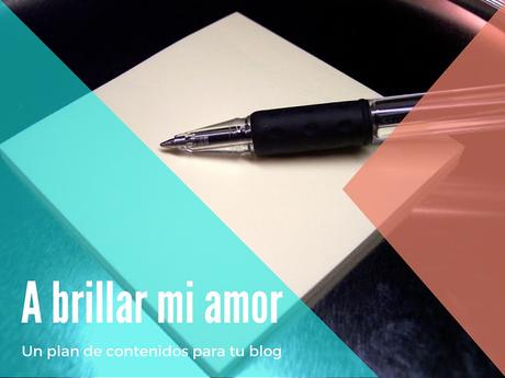 Todas tenemos un plan...para el blog.