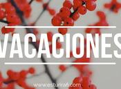 ¡Nos vamos vacaciones!