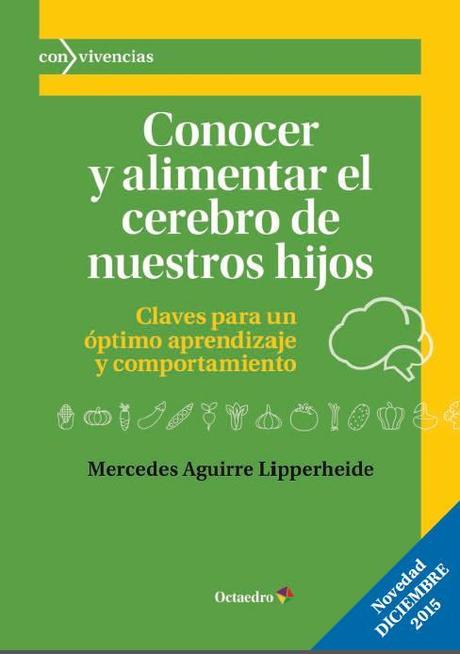 NUEVO LIBRO SOBRE ALIMENTACIÓN Y MADURACIÓN NEUROLÓGICA de Mercedes Aguirre