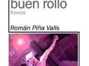 Dios irrumpió buen rollo, Román Piña Valls