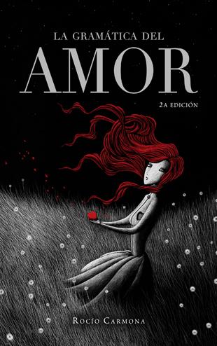 La gramática del amor | Rocío Carmona