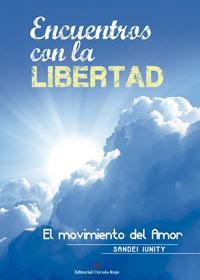 http://editorialcirculorojo.com/encuentros-con-la-libertad-el-movimiento-del-amor/
