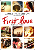Reseña: First Love, Nada que perder- James Partteson