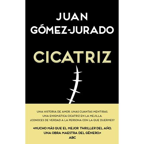 Cicatriz, de Juan Gómez-Jurado