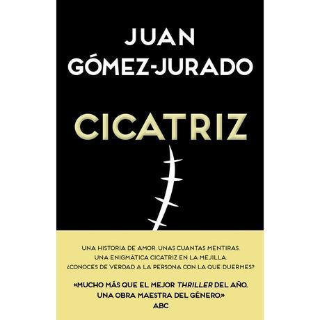 Cicatriz, de Juan Gómez-Jurado