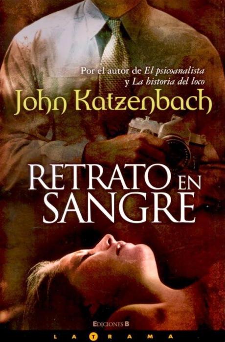 BOOK REVIEW #15: Retrato en Sangre - John Katzenbach