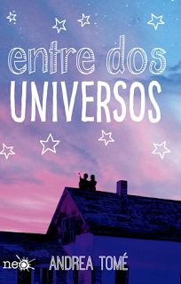 Entre dos universos, de Andrea Tomé