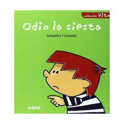 Odio la siesta. Colección Vito.
