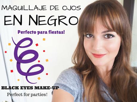 Maquillaje de ojos en negro / Black Eyes Make Up