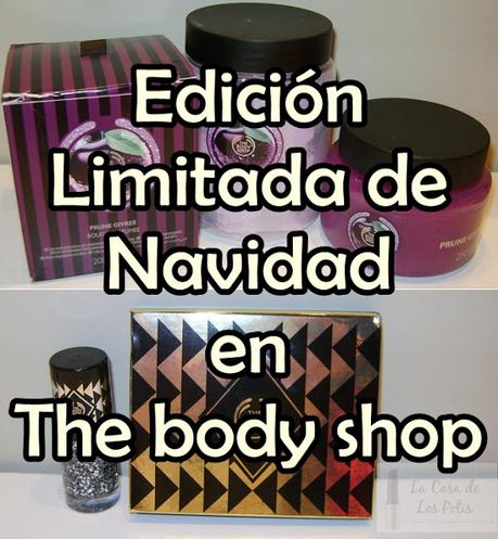 Ediciónes limitadas de Navidad en The body shop