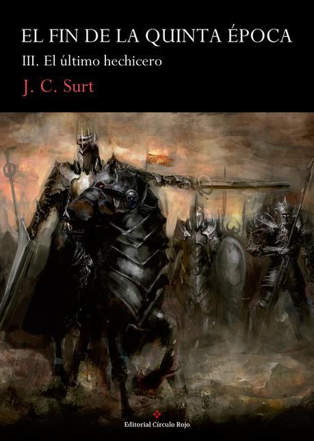 #186. El Último Hechicero (El Fin de la Quinta Época III), de J.C. Surt