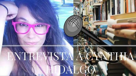 Entrevista a Cynthia Hidalgo