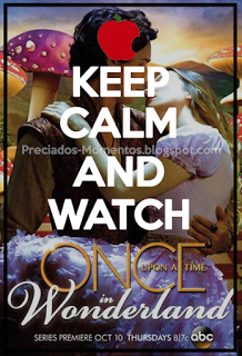 #26 KeepCalmAndWhatchOnceUponATimeInWonderland