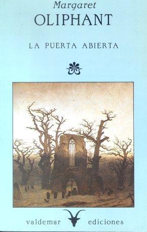 La puerta abierta, de Margaret Oliphant La puerta abierta, de Margaret Oliphant