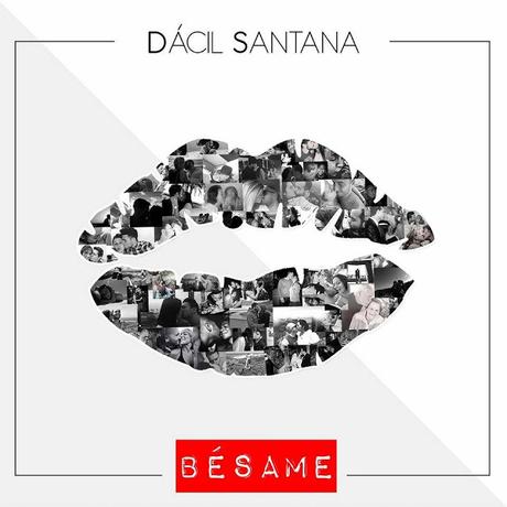 Dácil Santana estrena su nuevo single: “Bésame”.