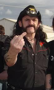 La marca de Motorhead, la reputación de Lemmy Kilmister.