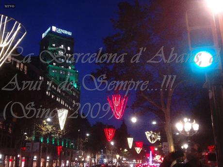 LLUMS DE NADAL, A LA BARCELONA D' ABANS, D' AVUI I DE SEMPRE...30-12-2015...!!!