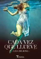  Cada vez que llueve - Rain #1 - Lisa De Jong 