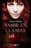 Amor en Llamas - Kristen Callihan Amor en Llamas - Kristen Callihan