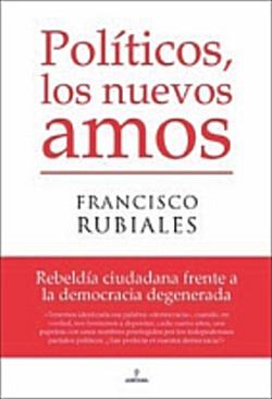 La política en España ya no es servicio 