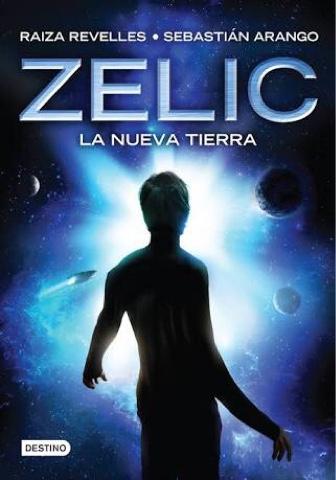Reseña 'Zelic, La Nueva Tierra' de Raiza Revelles y Sebastián Arango.