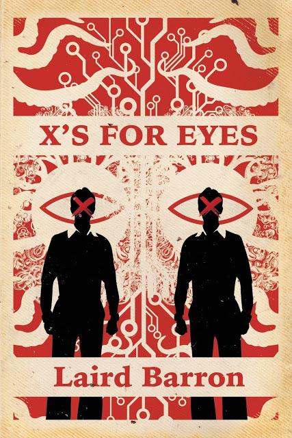 X's for eyes, de Laird Barron