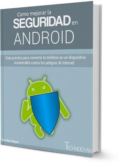 Como mejorar la seguridad en Android