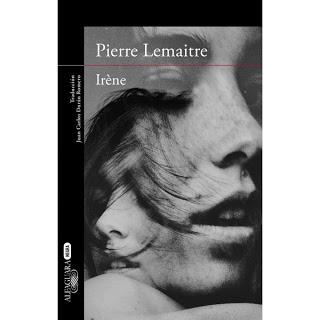 Reseña de “Irene” de Pierre Lemaitre