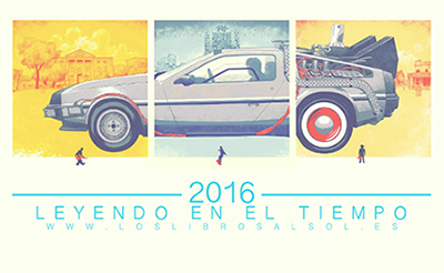 Reto 2016: Viajando en el tiempo Reto 2016: Viajando en el tiempo