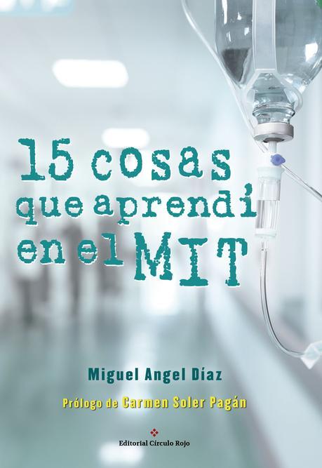 Entrevista a Miguel Ángel Díaz (94), autor de «15 cosas que aprendí en el MIT»