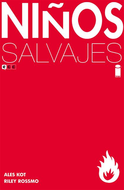 NIÑOS SALVAJES (Ales Kot, Riley Rossmo - ECC)