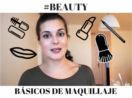 #BEAUTY: Básicos de maquillaje / Make Up Essentials