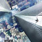 El desafío (The Walk), el mayor espectáculo del mundo