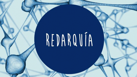 Redarquía: nuevo esquema gerencial