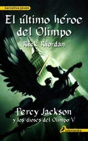El último héroe del Olimpo: Percy Jackson y los dioses del Olimpo V: 
