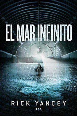 El Mar Infinito (La Quinta Ola, #2): 