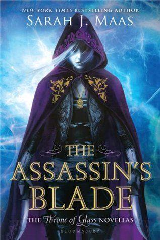 The Assassin's Blade: The Throne of Glass Novellas: 