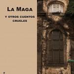 Elia Barceló: La Maga y otros cuentos crueles