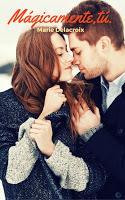 RESEÑA #59: MÁGICAMENTE, TÚ