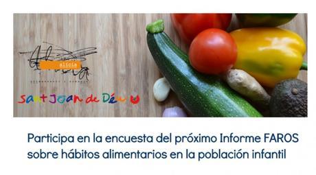 Encuesta sobre hábitos alimentarios en la población infantil para el próximo Informe FAROS Encuesta sobre alimentación infantil