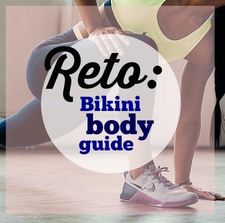 Reto fitness: Bikini Body Guide
