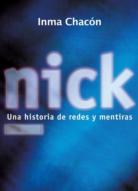 Reseña: Nick por Inma Chacón