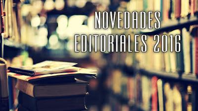 Novedades Editoriales #3: ¿Qué se viene en 2016?