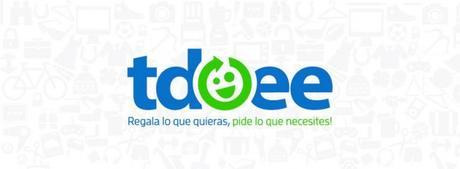 Tdoee, regala lo que quieras, pide lo que necesitas