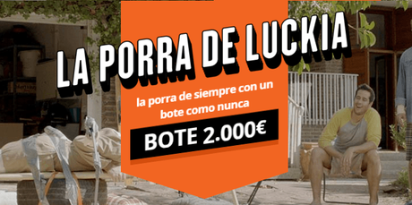 La porra de Luckia